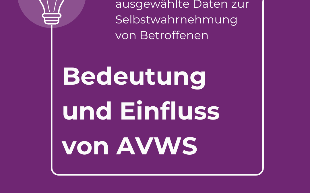 Bedeutung und Einfluss von AVWS – Selbstwahrnehmung bei  Betroffenen