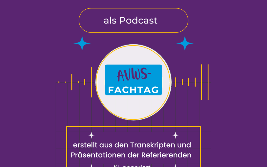 Podcast-Angebot zum 8. AVWS-Fachtag